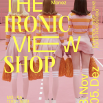 The Ironic View Pop-Up Store